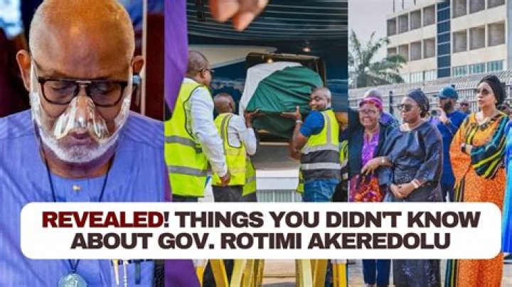 Rotimi Akeredolu Dies: Things You Didn't Know About The Governor